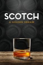 Poster for Scotch: A Golden Dream 