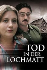 Poster for Tod in der Lochmatt