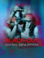 Black-out, soirées sans limites (2025)