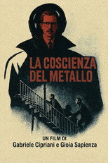 La Coscienza Del Metallo poster