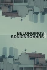 Poster di Belongings and Surroundings