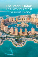 The Pearl, Qatar: The World's Most Luxurious Island poster