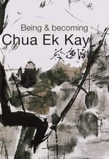 Poster di Being and Becoming Chua Ek Kay
