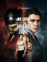 No Love After the Friend Zone poster