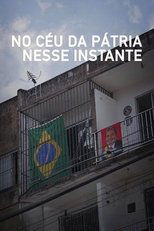 Poster for No Céu Da Pátria Nesse Instante 