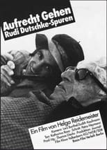 Poster for Aufrecht gehen. Rudi Dutschke - Spuren 