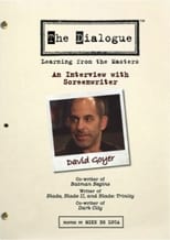 Poster for The Dialogue: An Interview with Screenwriter David Goyer