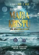 Poster for Maria Kristu; The Buumba story. 