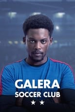 Poster for Galera Soccer Club Season 1