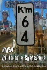 Poster for KM64: Birth of a SkatePark