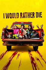 I Would Rather Die poster