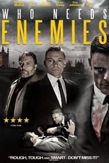Poster for Who Needs Enemies