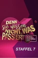 Poster for Denn sie wissen nicht, was passiert Season 7