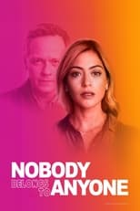 Poster for Nobody Belongs to Nobody