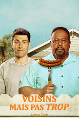 Affiche de Saison 3 — Voisins mais pas trop