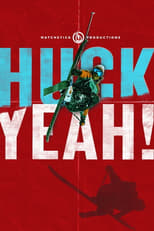 Poster for Huck Yeah!
