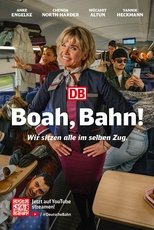 Boah, Bahn! Wir sitzen alle im selben Zug. poster