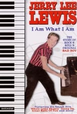 Poster for Jerry Lee Lewis: I Am What I Am