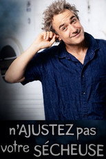 N'ajustez pas votre s&eacute;cheuse