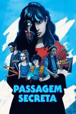 Poster for Passagem Secreta 