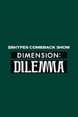 엔하이픈 컴백쇼 DIMENSION : DILEMMA