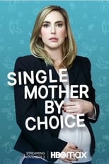 Poster di Single Mother by Choice