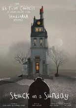 Stuck on a Sunday (2010)