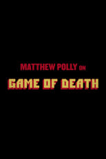 Poster for Matthew Polly On "Game Of Death"
