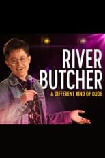 Poster for River Butcher: A Different Kind of Dude 