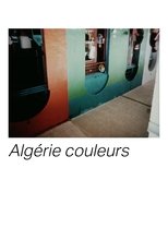 Poster for Algérie Couleurs 