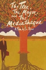 Poster for The Tree, the Mayor and the Mediatheque