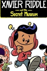 Xavier Riddle and the Secret Museum (2019)