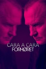 Cara a cara (Forhøret)