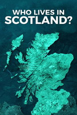 Who Lives in Scotland? poster