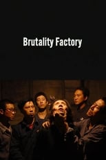 Poster for Brutality Factory