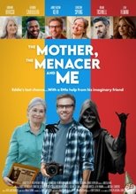The Mother, the Menacer, and Me poster