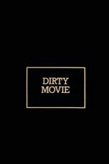 Poster for Dirty Movie 