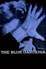 Poster for The Blue Gardenia 