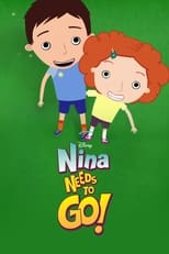 Poster for Nina Needs to Go!