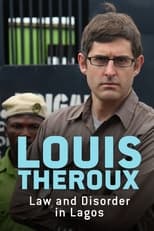 Poster for Louis Theroux: Law and Disorder in Lagos 