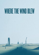 Where the Wind Blew (2016)