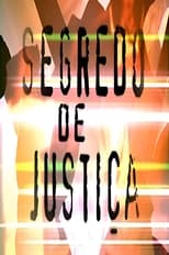 Poster for Segredo de Justiça