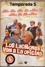 Poster for Los ladrones van a la oficina Season 5