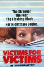 Poster for Victims for Victims: The Theresa Saldana Story