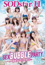 11 SODstar Actresses – SEX BUBBLE PARTY 2019 – Rising Pleasure And Non-Stop Cumming At The Pool