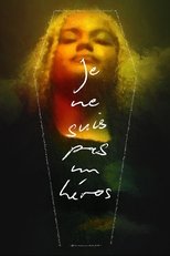 Je ne suis pas un héros