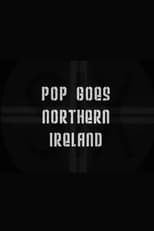 Poster for Pop Goes Northern Ireland