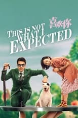 Poster for This Is Not What I Expected 