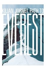 Kilian Jornet, Path to Everest (2018)