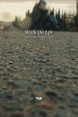 Poster for Walk On Life